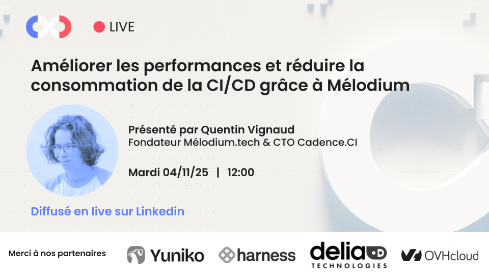 Improve performance and reduce consumption of CI/CD with Mélodium